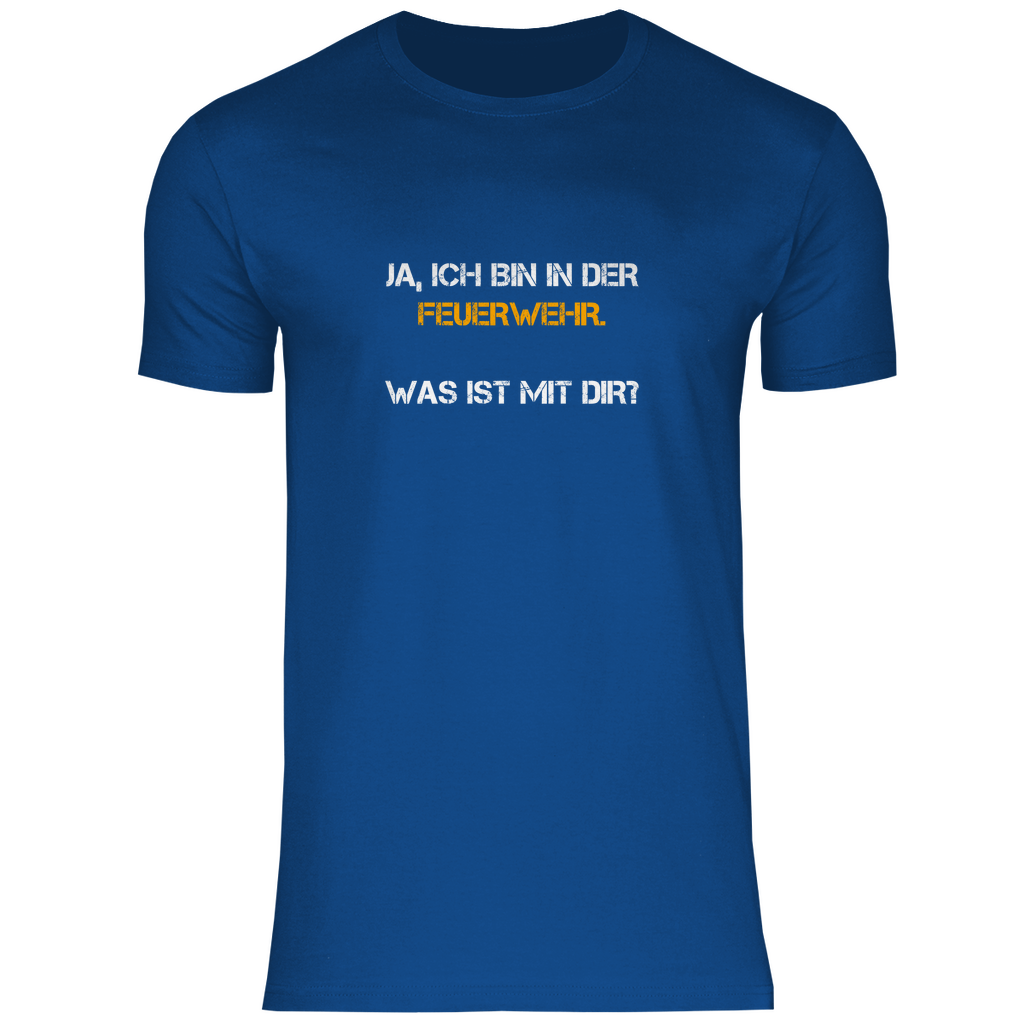 Herren T-Shirt - Ich bin in der Feuerwehr