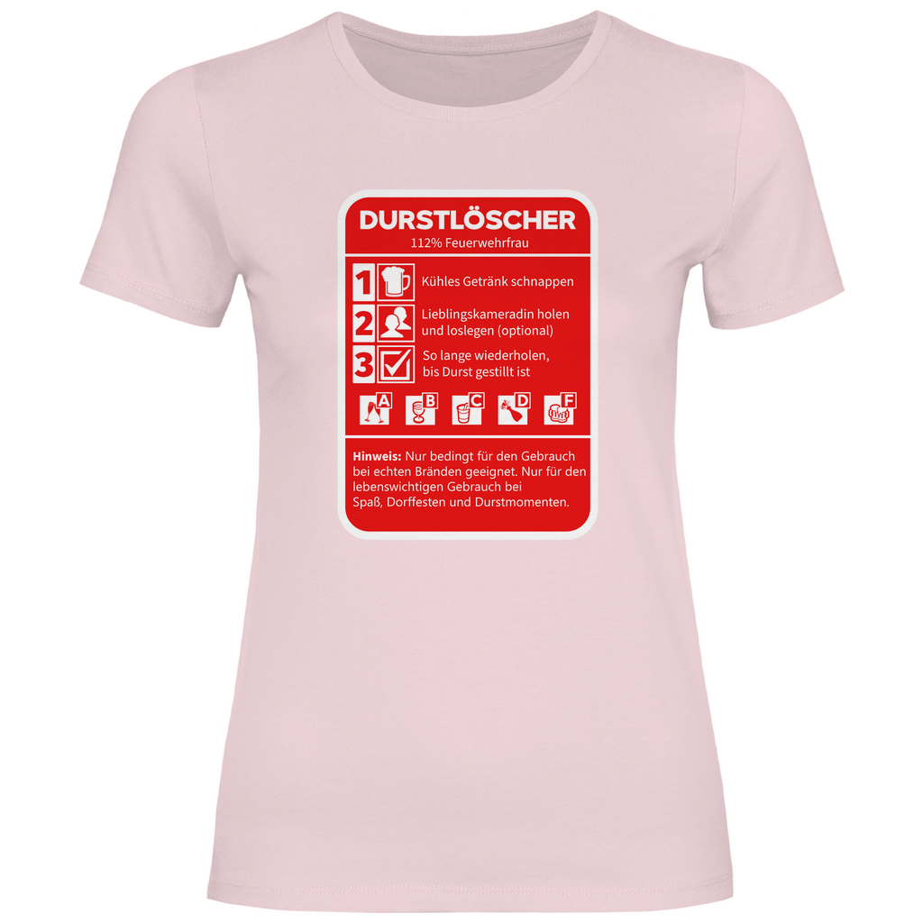 Damen T-Shirt - Durstlöscher