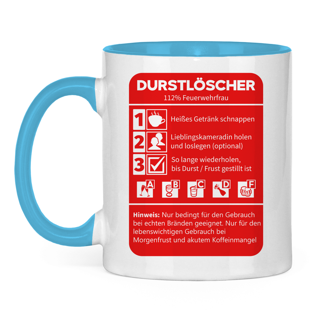 Tasse zweifarbig - Morgen Durstlöscher Feuerwehrfrau