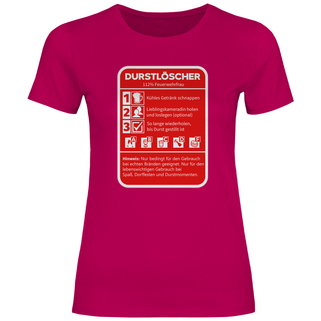 Damen T-Shirt - Durstlöscher