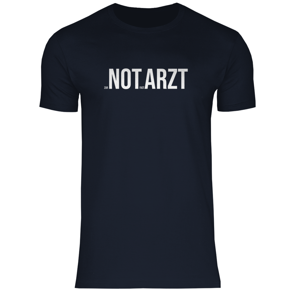 Herren T-Shirt - zur NOT fast ARZT