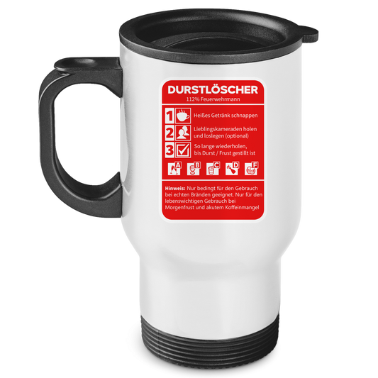 Edelstahl-Thermobecher - Morgen Durstlöscher Feuerwehrmann