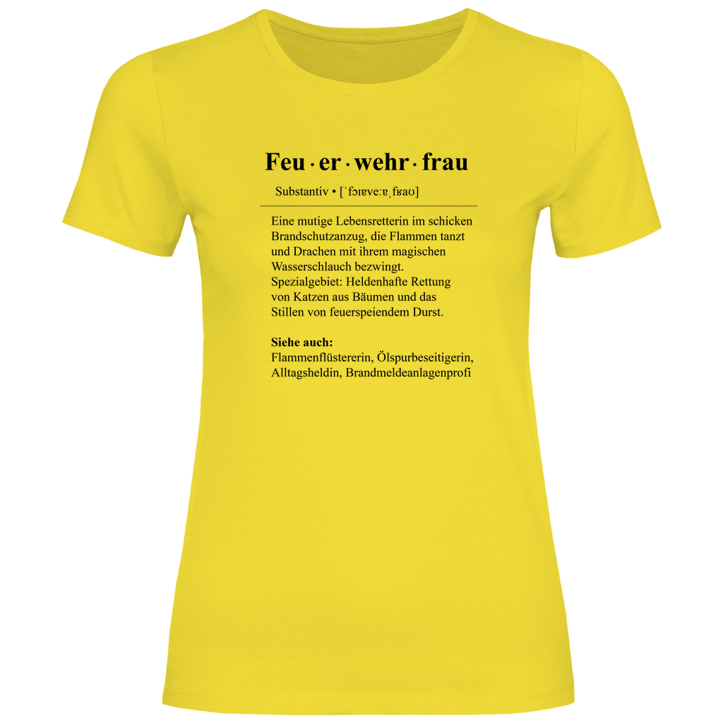 Damen T-Shirt - Feuerwehrfrau Definition