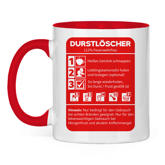 Tasse zweifarbig - Morgen Durstlöscher Feuerwehrfrau