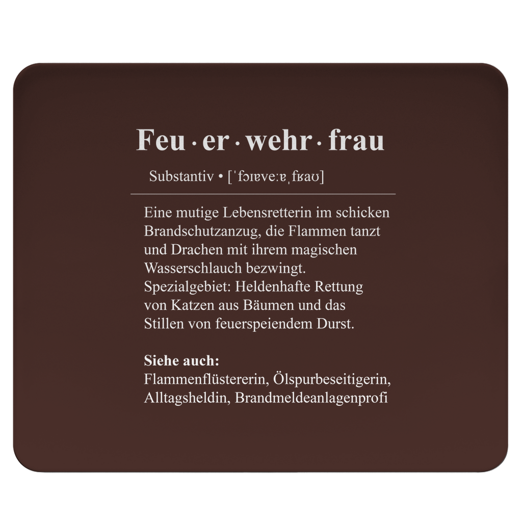 Mousepad - Feuerwehrfrau Definition