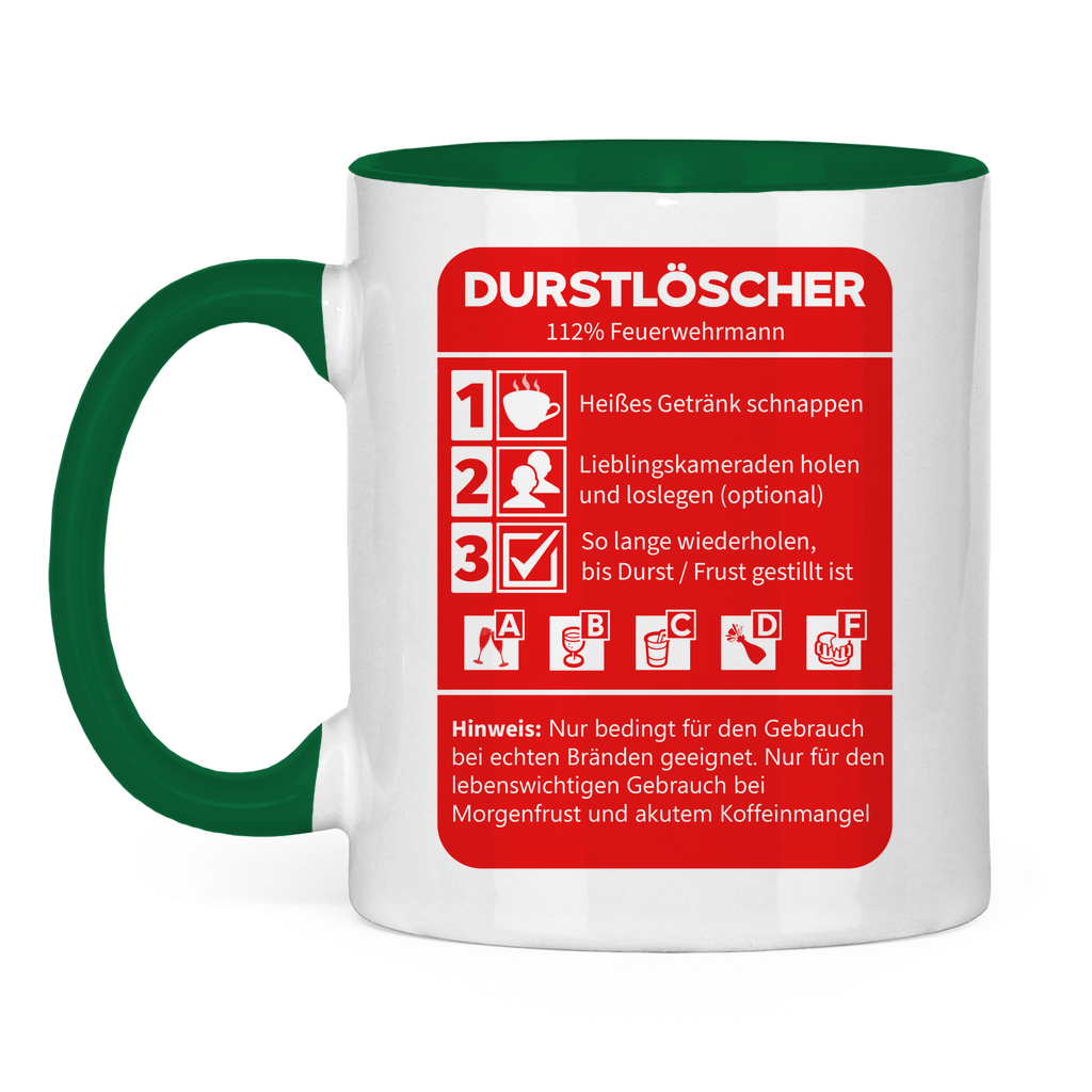 Tasse zweifarbig - Morgen Durstlöscher Feuerwehrmann