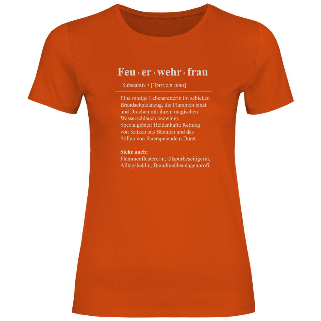 Damen T-Shirt - Feuerwehrfrau Definition