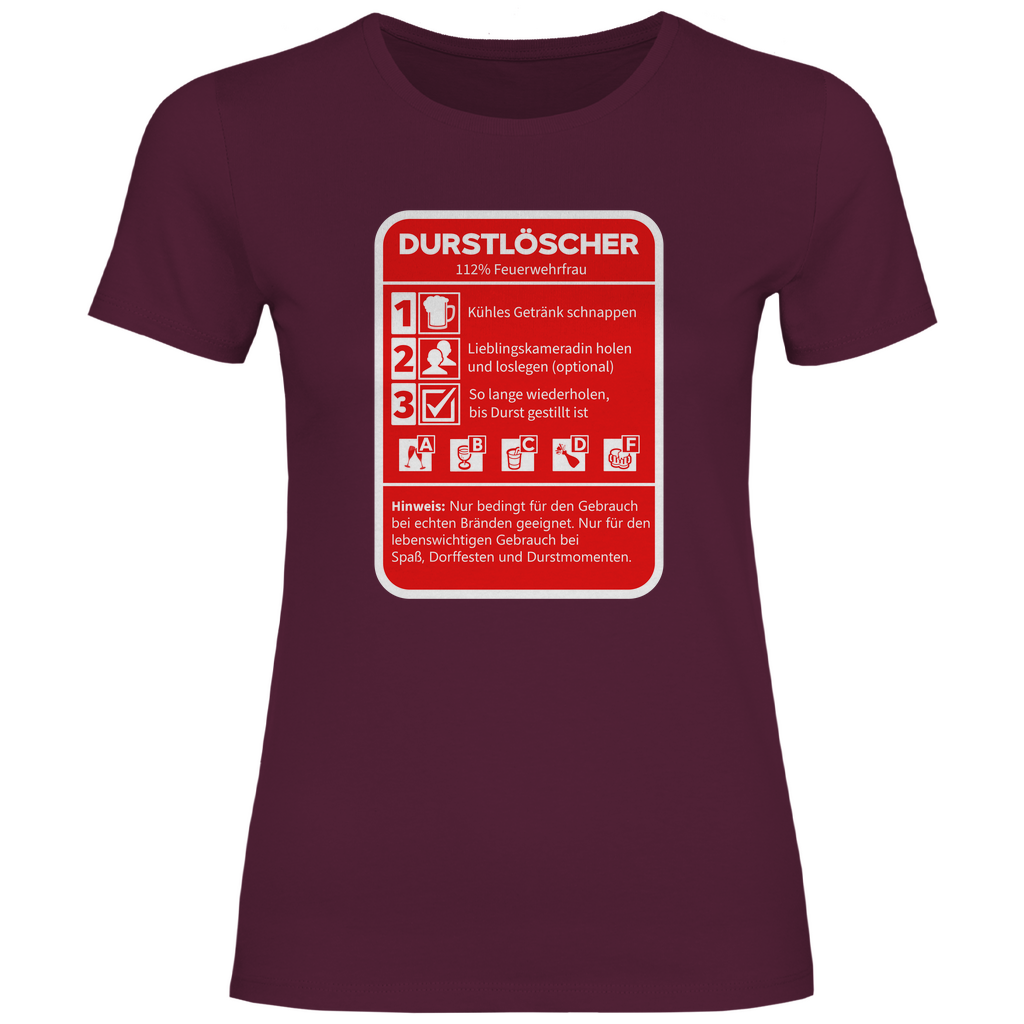 Damen T-Shirt - Durstlöscher