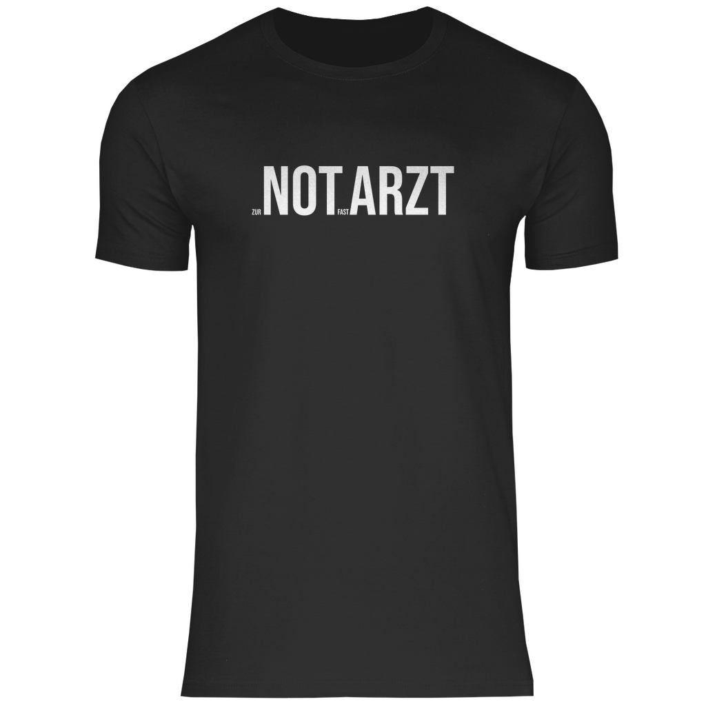 Herren T-Shirt - zur NOT fast ARZT