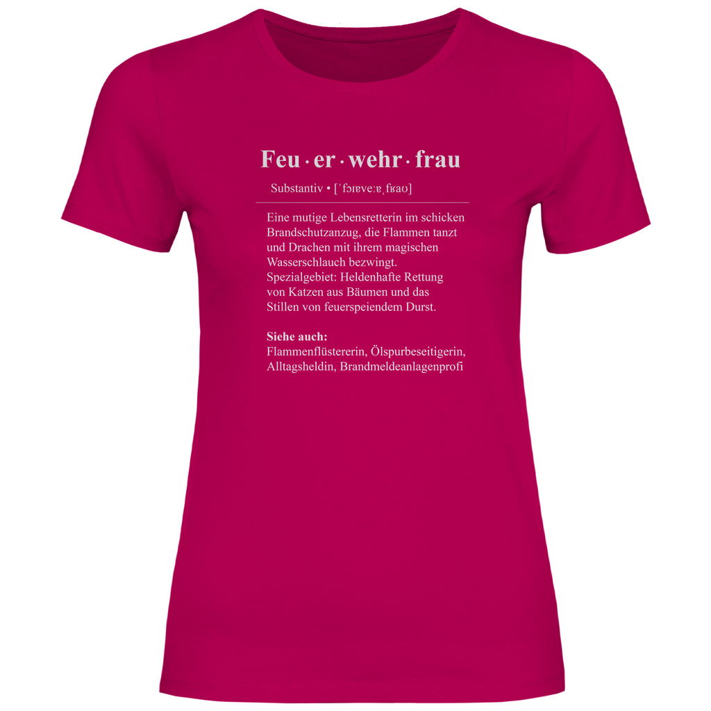 Damen T-Shirt - Feuerwehrfrau Definition