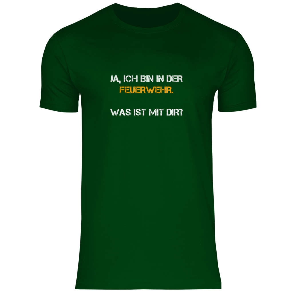 Herren T-Shirt - Ich bin in der Feuerwehr
