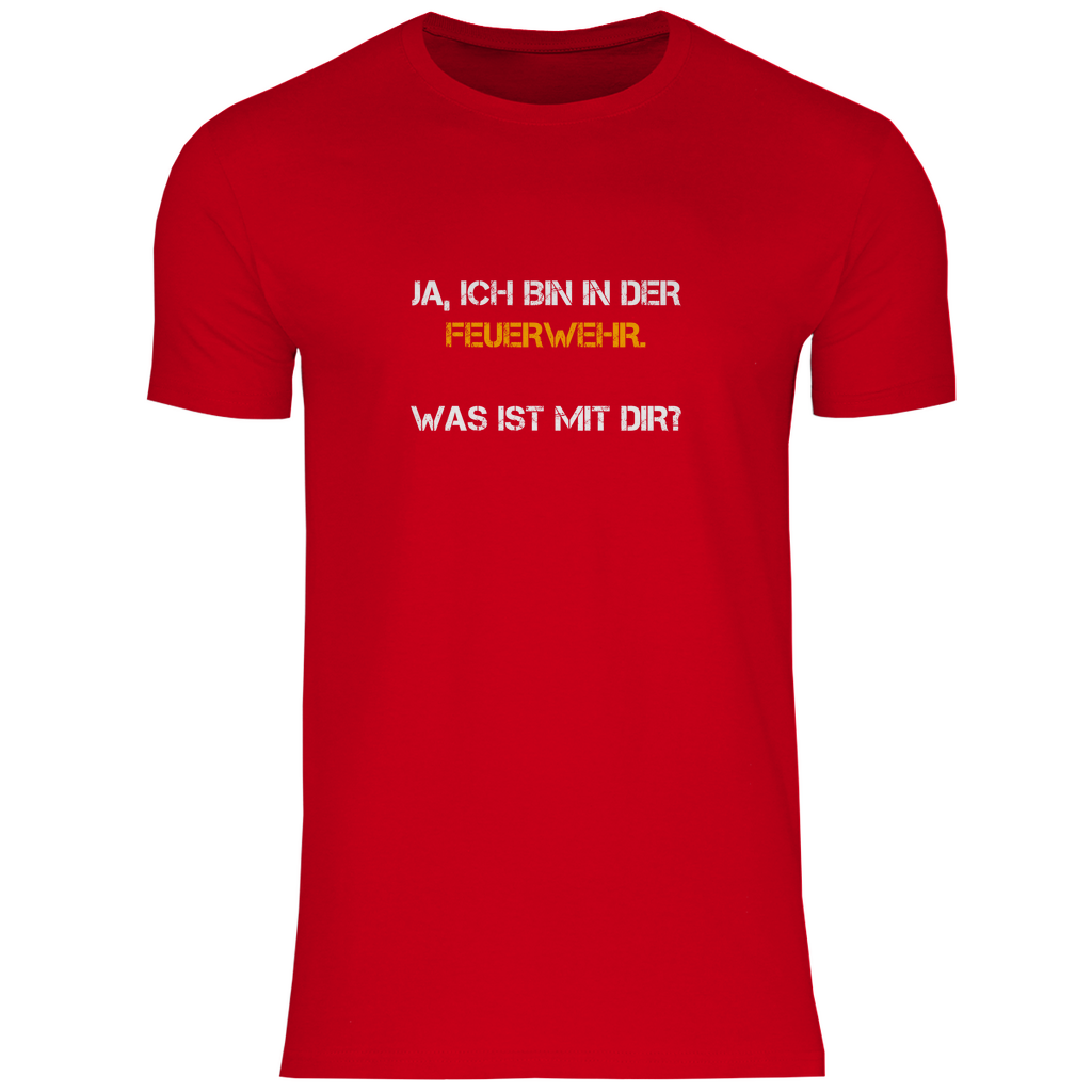 Herren T-Shirt - Ich bin in der Feuerwehr