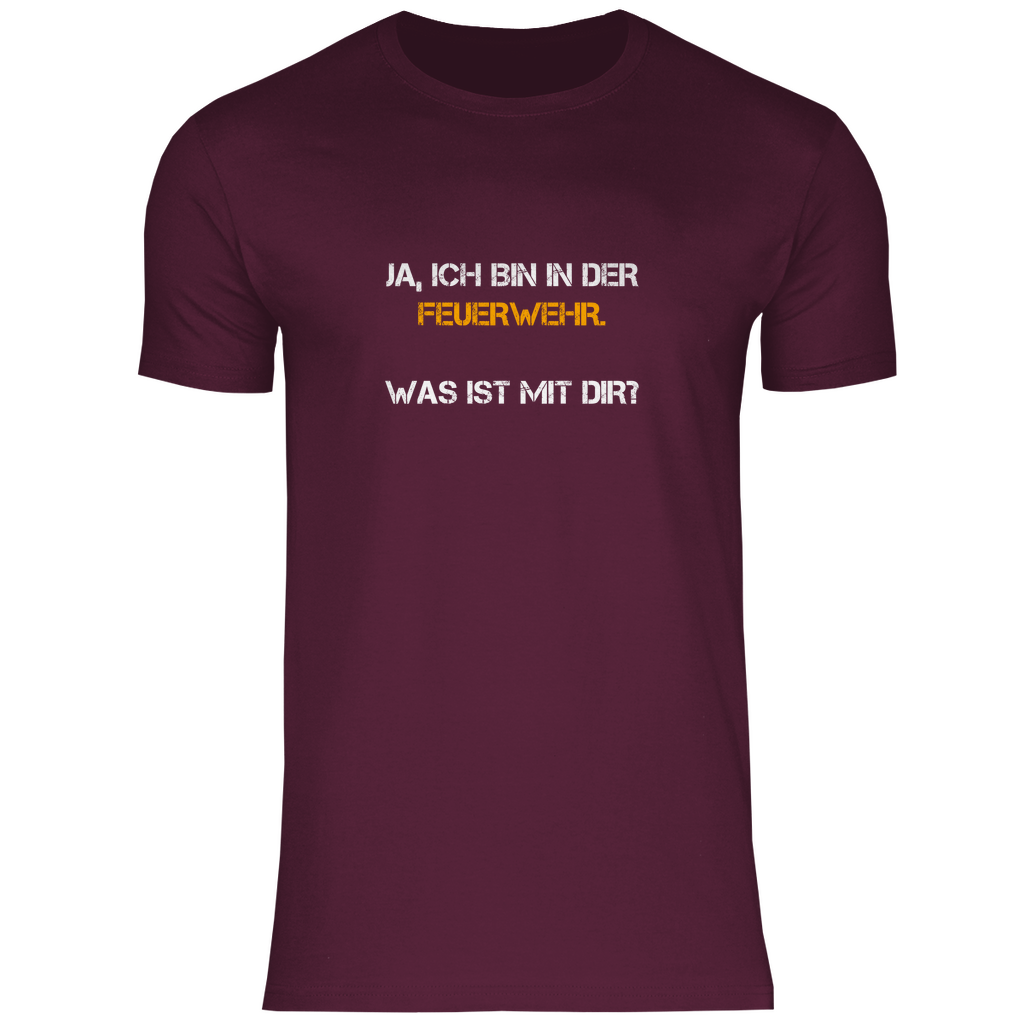 Herren T-Shirt - Ich bin in der Feuerwehr