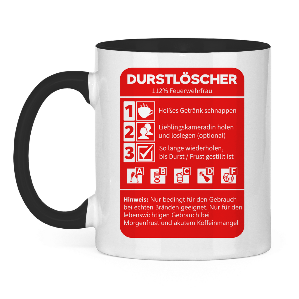 Tasse zweifarbig - Morgen Durstlöscher Feuerwehrfrau