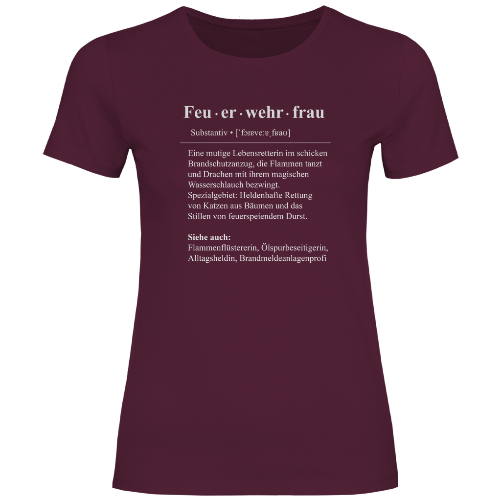 Damen T-Shirt - Feuerwehrfrau Definition