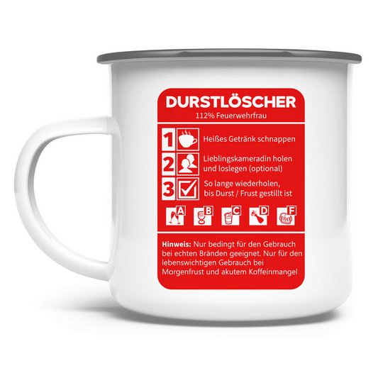Emaille Tasse - Durstlöscher Feuerwehrfrau