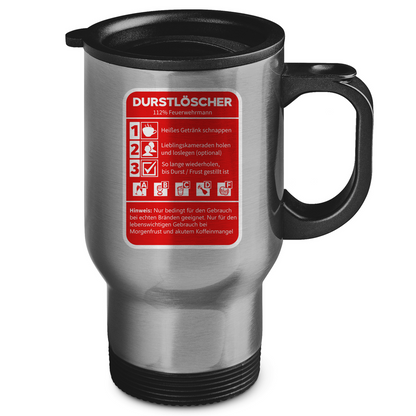 Edelstahl-Thermobecher - Morgen Durstlöscher Feuerwehrmann