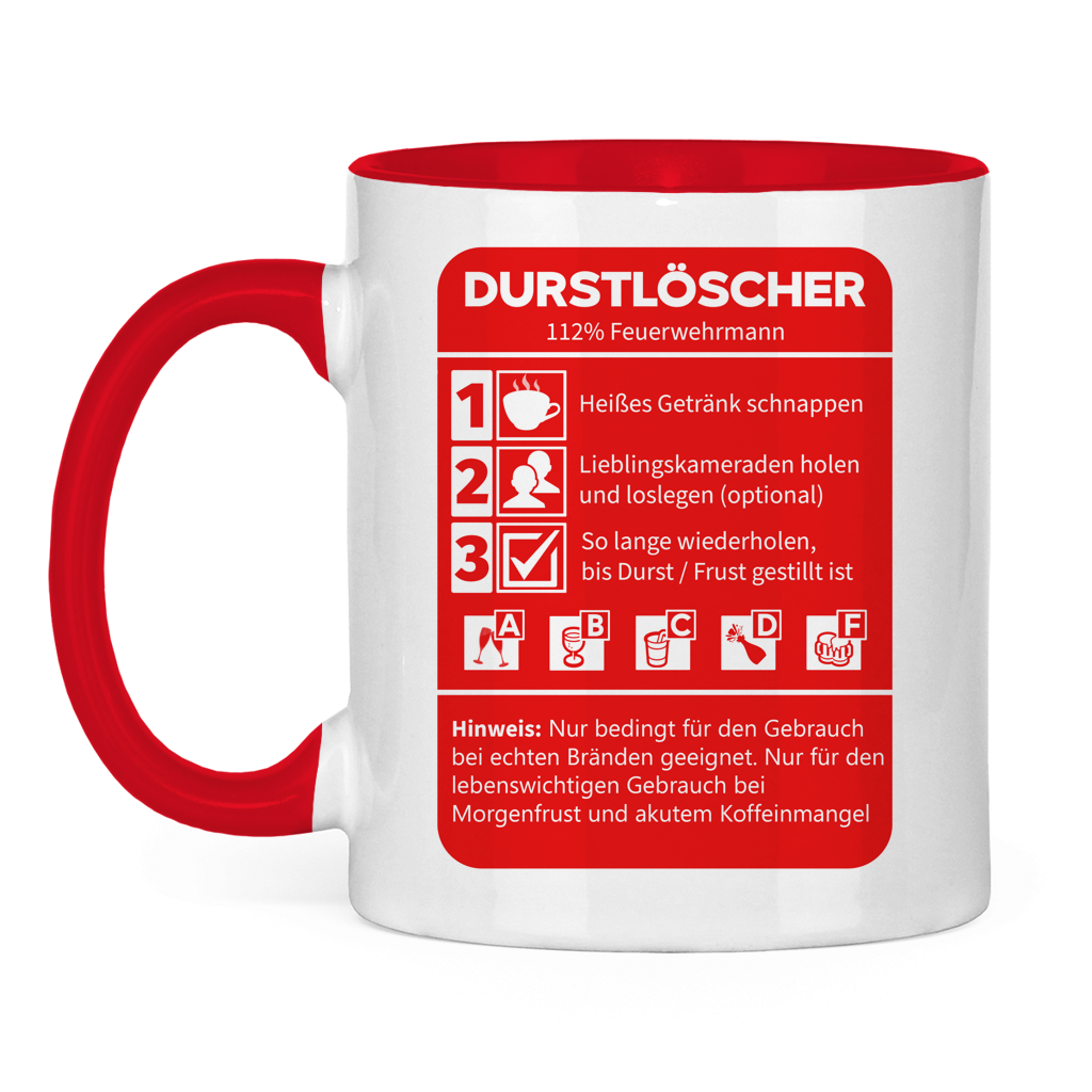 Tasse zweifarbig - Morgen Durstlöscher Feuerwehrmann