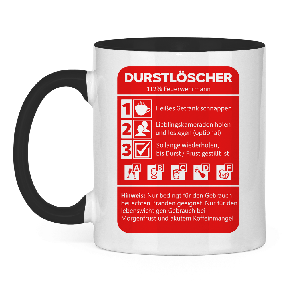 Tasse zweifarbig - Morgen Durstlöscher Feuerwehrmann