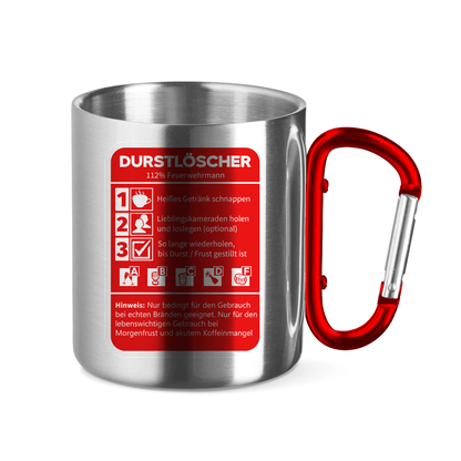 Edelstahltasse mit Karabinergriff - Morgen Durstlöscher Feuerwehrmann