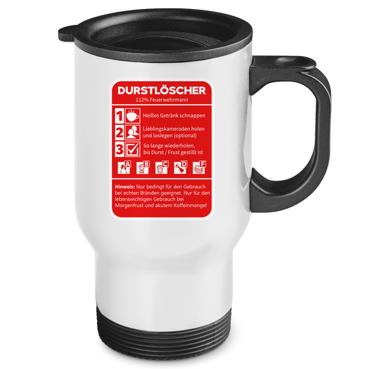Edelstahl-Thermobecher - Morgen Durstlöscher Feuerwehrmann