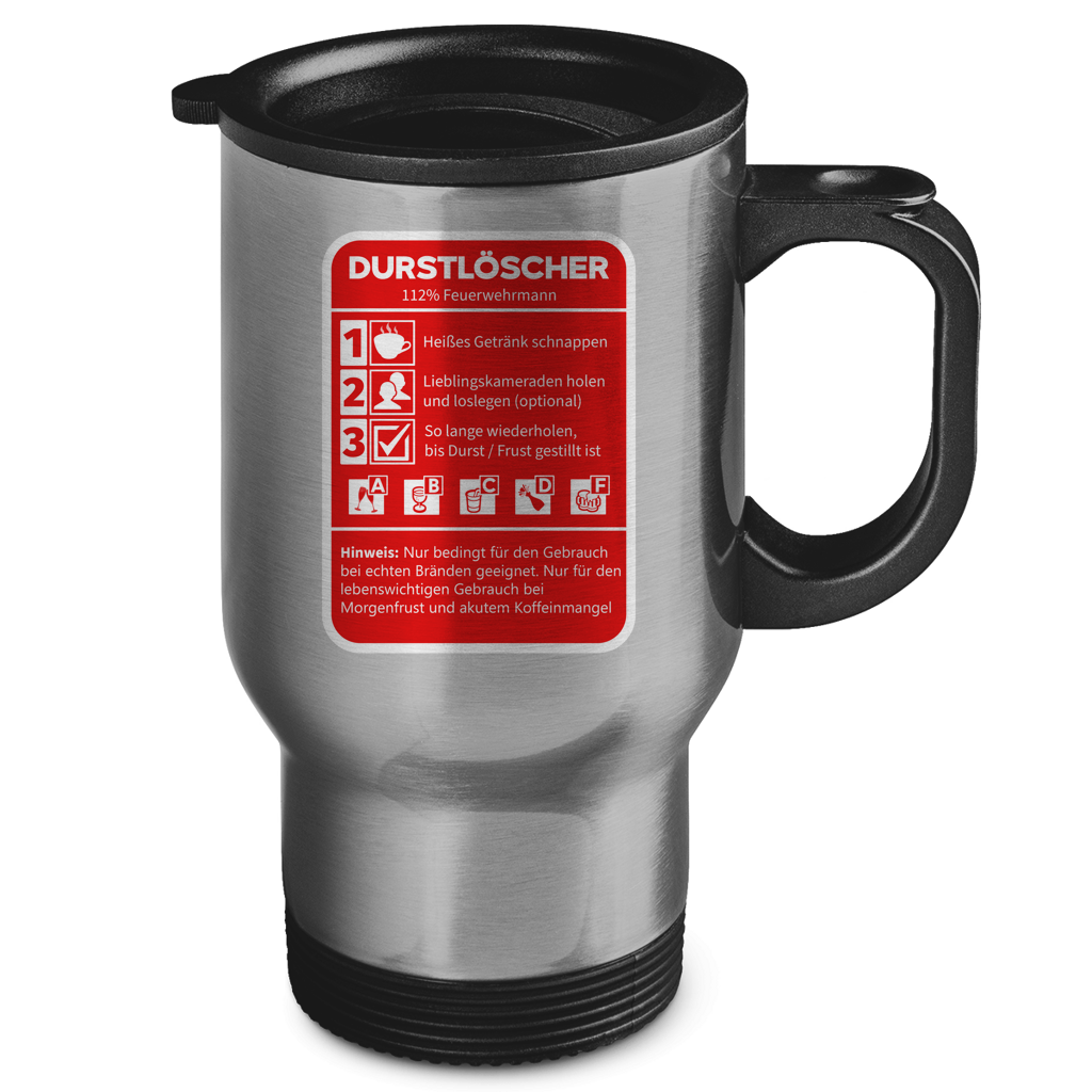 Edelstahl-Thermobecher - Morgen Durstlöscher Feuerwehrmann