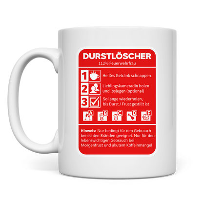 Tasse - Morgen Durstlöscher Feuerwehrfrau