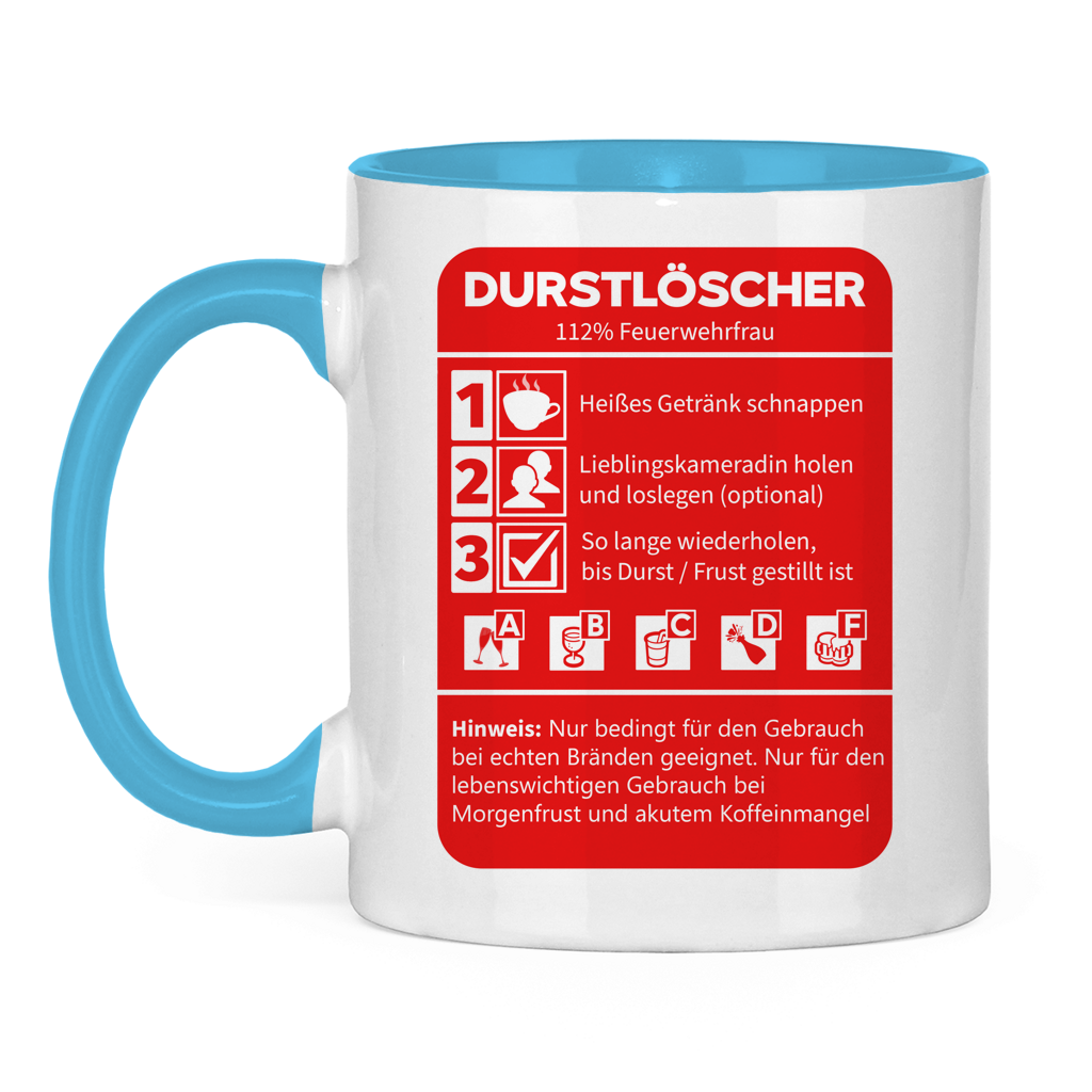 Tasse zweifarbig - Morgen Durstlöscher Feuerwehrfrau