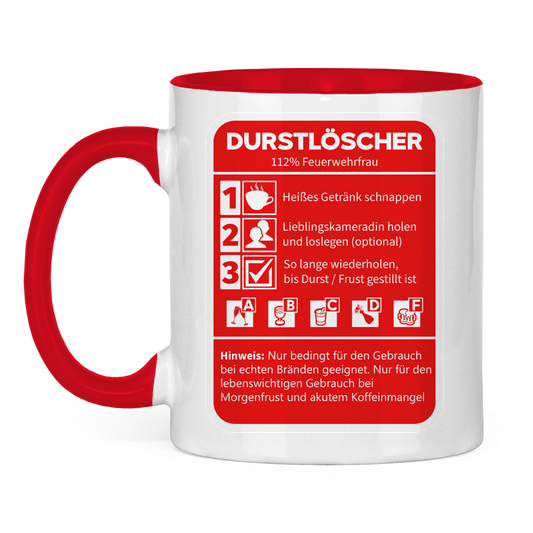 Tasse zweifarbig - Morgen Durstlöscher Feuerwehrfrau