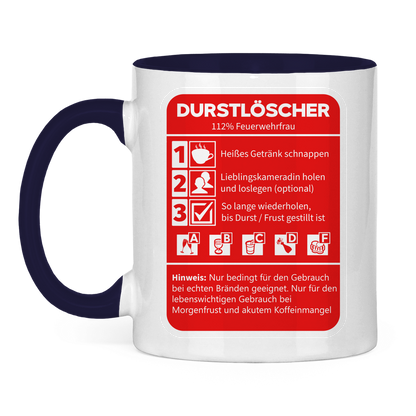 Tasse zweifarbig - Morgen Durstlöscher Feuerwehrfrau