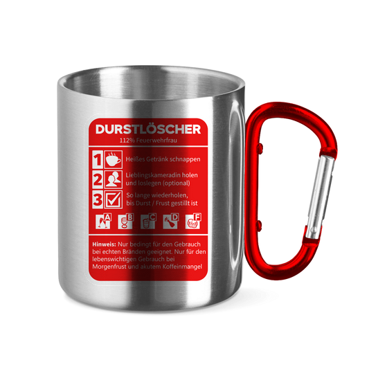 Edelstahltasse mit Karabinergriff - Morgen Durstlöscher Feuerwehrfrau