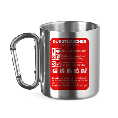 Edelstahltasse mit Karabinergriff - Morgen Durstlöscher Feuerwehrfrau
