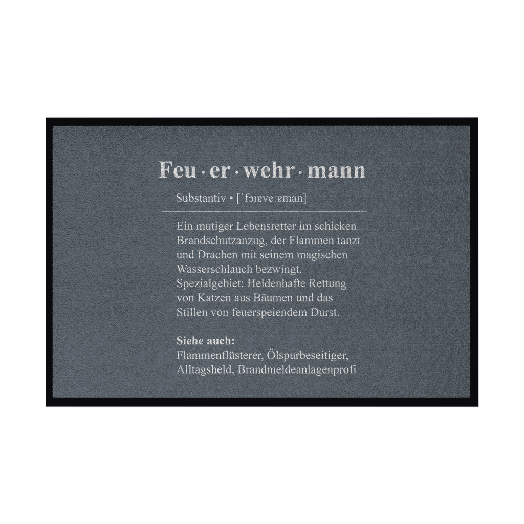 Fußmatte mit Gummirand - Feuerwehrmann Definition