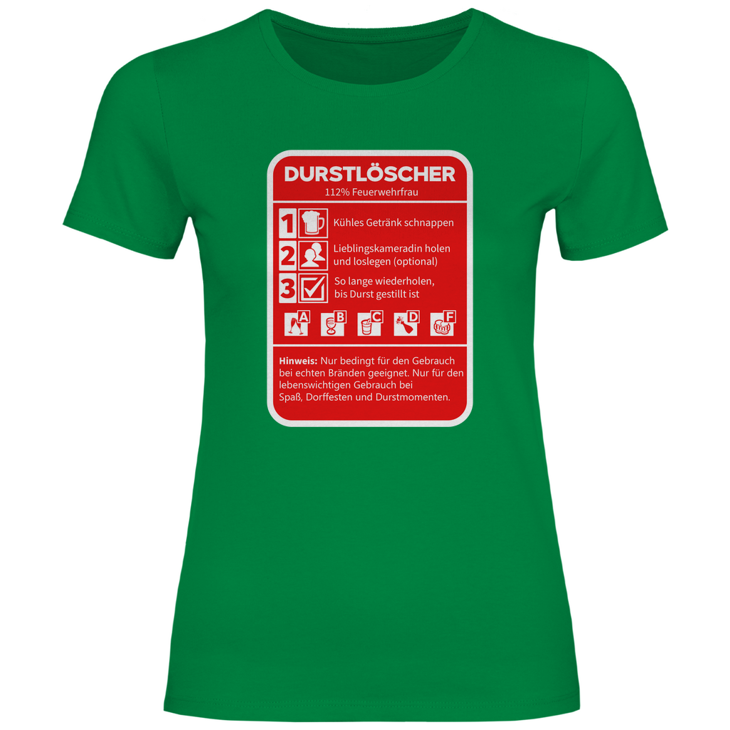 Damen T-Shirt - Durstlöscher