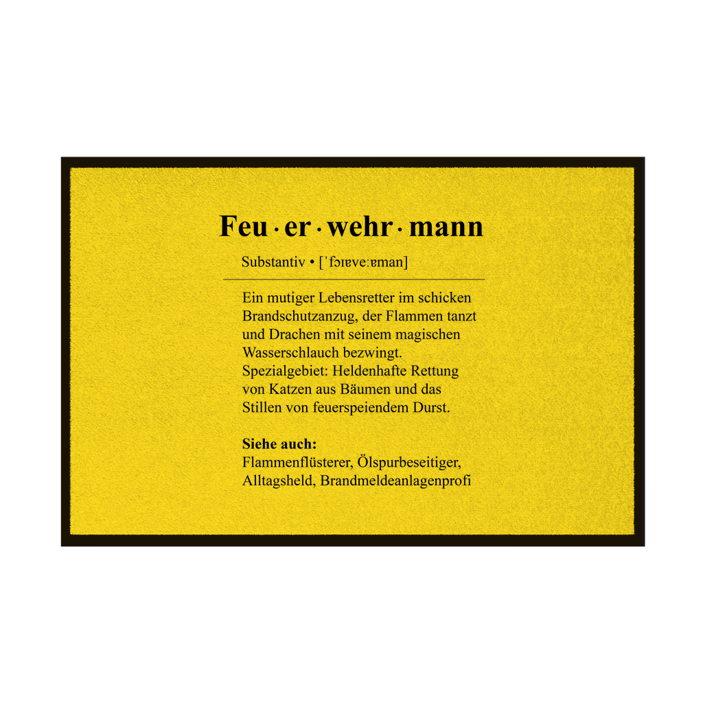 Fußmatte mit Gummirand - Feuerwehrmann Definition