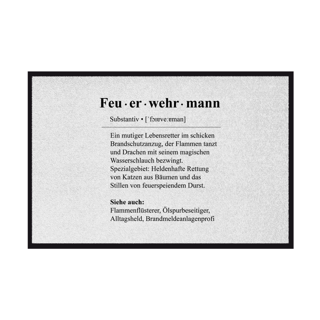 Fußmatte mit Gummirand - Feuerwehrmann Definition