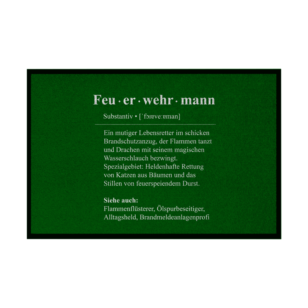 Fußmatte mit Gummirand - Feuerwehrmann Definition
