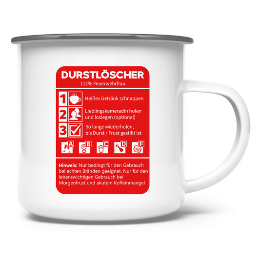 Emaille Tasse - Morgen Durstlöscher Feuerwehrfrau