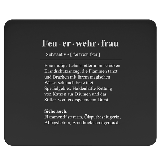 Mousepad - Feuerwehrfrau Definition