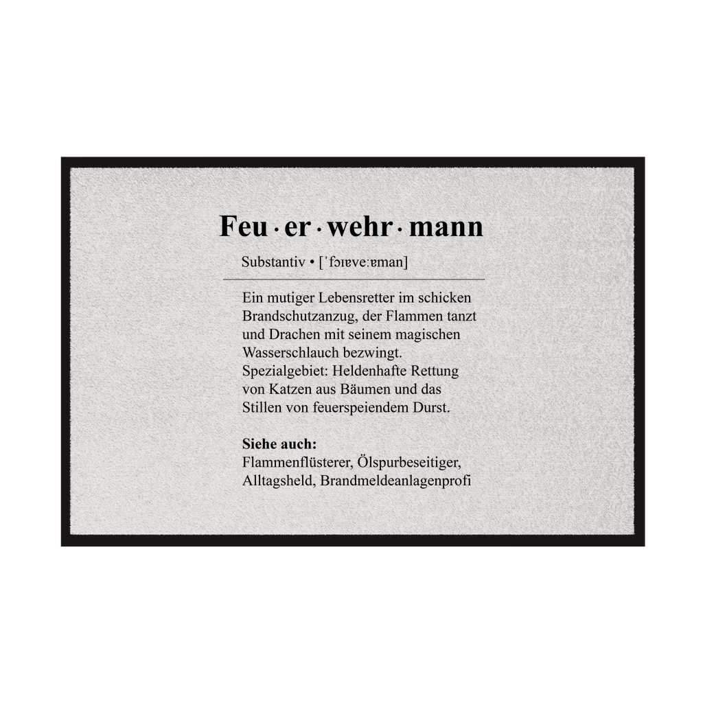 Fußmatte mit Gummirand - Feuerwehrmann Definition
