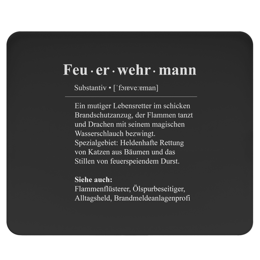 Mousepad - Feuerwehrmann Definition
